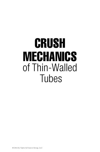 Crush mechanics of thin-walled tubes