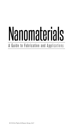 Nanomaterials : a guide to fabrication and applications