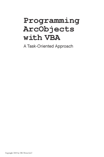 Programming ArcObjects with VBA : a task-oriented approach