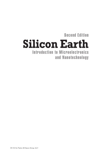 Silicon Earth : introduction to the microelectronics and nanotechnology revolution