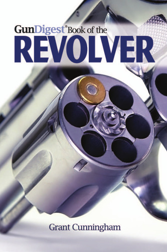 Gun digest book of the revolver