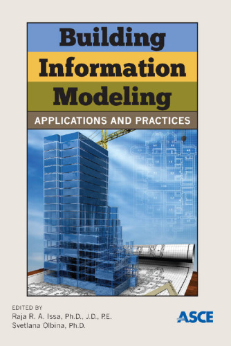 Building information modeling : applications and practices