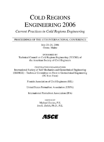 Cold Regions Engineering 2006: Current Practice in Cold Regions Engineering