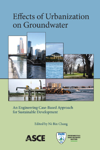 Effects of urbanization on groundwater : an engineering case-based approach for sustainable development