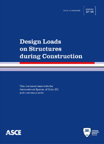 Design Loads on Structures during Construction