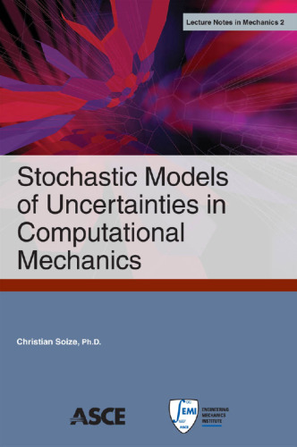 Stochastic models of uncertainties in computational mechanics