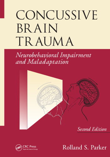 Concussive brain trauma : neurobehavioral impairment and maladaptation