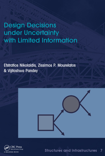 Design decisions under uncertainty with limited information