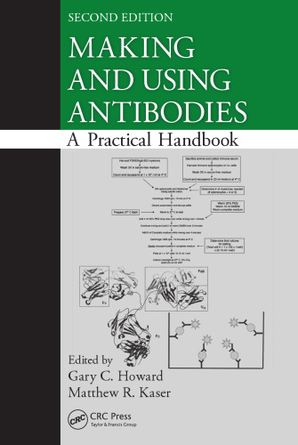 Making and using antibodies : a practical handbook