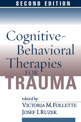 Cognitive-behavioral therapies for trauma