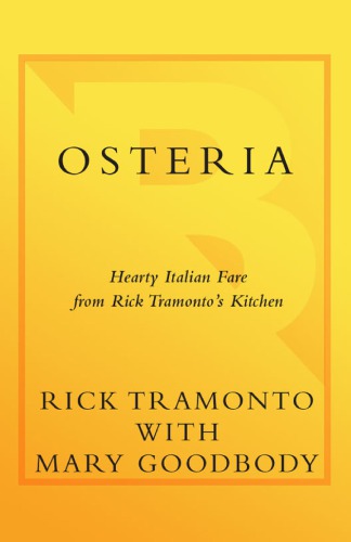 Osteria : hearty Italian fare from Rick Tramonto's kitchen