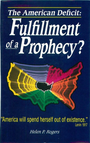 The American deficit : fulfillment of a prophecy?