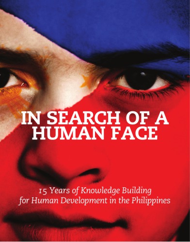 In search of a human face : 15 years of knowledge building for human development in the Philippines