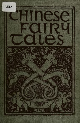 Chinese fairy tales; forty stories told by almond-eyed folk