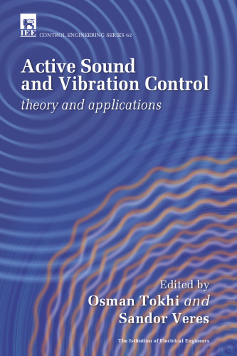 Active sound and vibration control : theory and applications