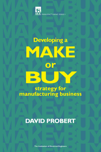 Developing a make or buy strategy for manufacturing business