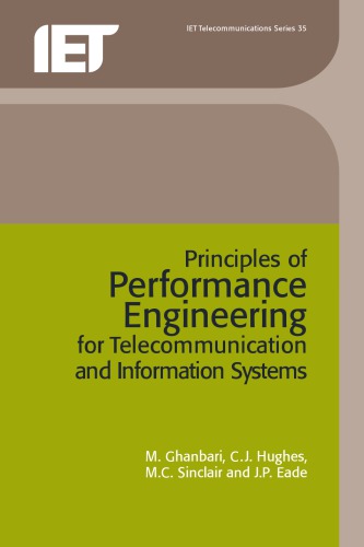 Principles of Performance Engineering for Telecommunication and Information Systems