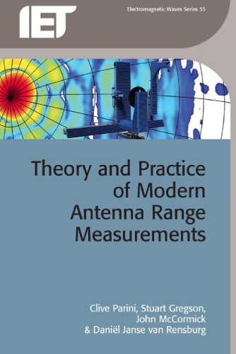 Theory and practice of modern antenna range measurements