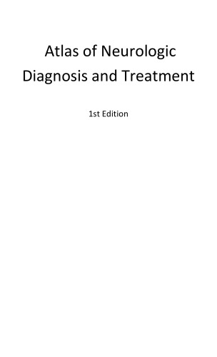 Atlas of neurologic diagnosis and treatment