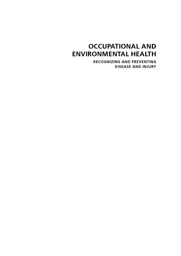 Occupational and environmental health : recognizing and preventing disease and injury