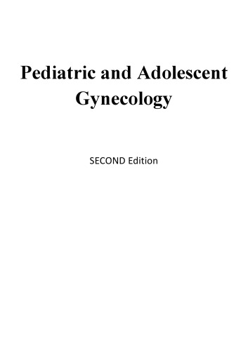 Pediatric and adolescent gynecology