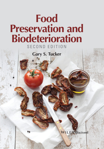 Food preservation and biodeterioration