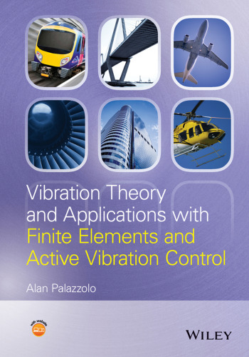 Vibration theory and applications with finite elements and active vibration control