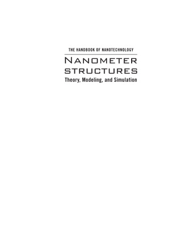 The Handbook of Nanotechnology. Nanometer Structures: Theory, Modeling, and Simulation