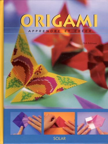 Ogrigami: apprendre et creer