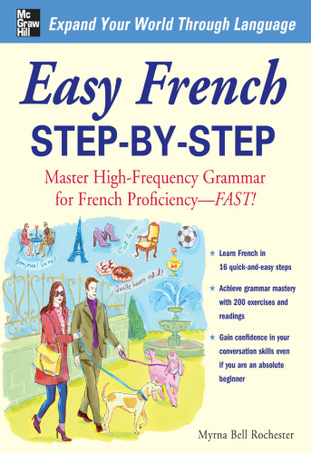 Easy French Step-by-Step : Master High-Frequency Grammar for French Proficiency--FAST!