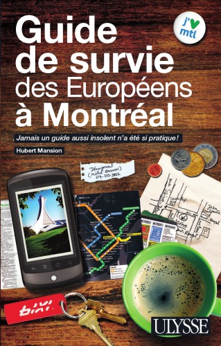 Guide de survie des Européens à Montréal