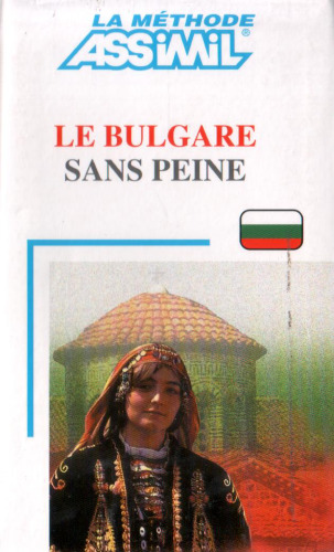 Assimil Le bulgare sans peine - learn Bulgarian for French speakers book