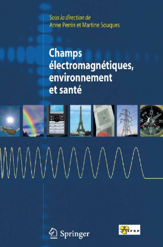 Champs electromagnetiques, environnement et sante