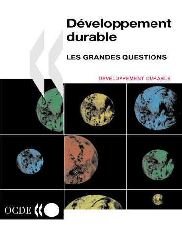 Développement durable : Les grandes questions