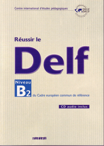 Reussir le Delf B2