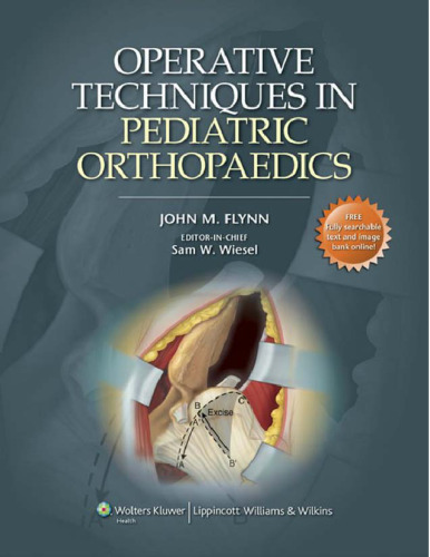 Operative Techniques in Pediatric Orthopaedics