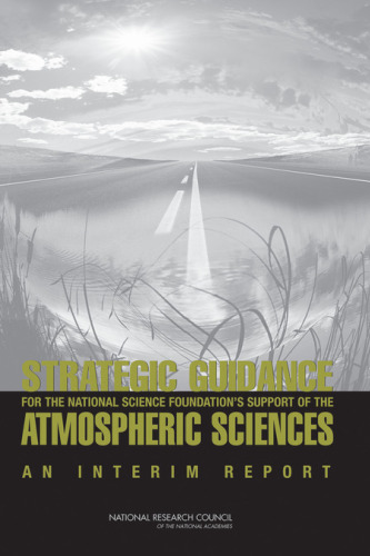 Strategic Guidance for the National Science Foundation’s Support of the Atmospheric Sciences: An Interim Report