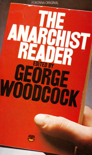 The Anarchist Reader