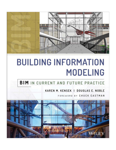 Building Information Modeling BIM in Current and Future Practice