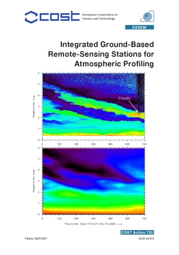 Integrated Ground-Based Remote-Sensing Stations for Atmospheric Profiling: COST Action 720: Final Report