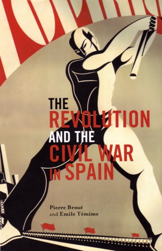 The Revolution and the Civil War in Spain