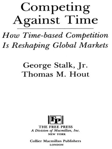 Competing Against Time: How Time-Based Competition is Reshaping Global Markets