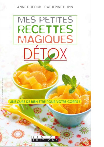 Mes petites recettes magiques détox