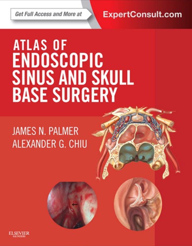 Atlas of Endoscopic Sinus and Skull Base Surgery