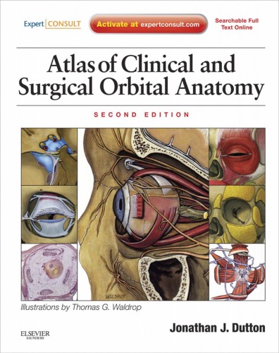 Atlas of Clinical and Surgical Orbital Anatomy