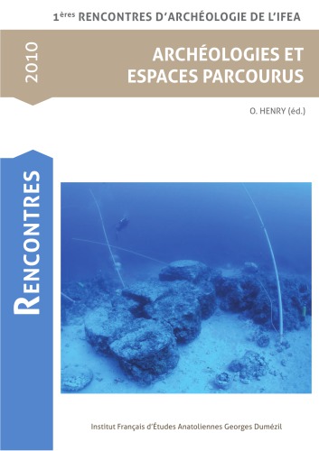 Archéologies et espaces parcourus