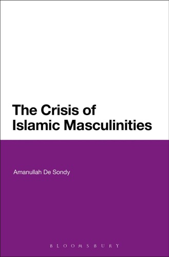 The Crisis of Islamic Masculinities