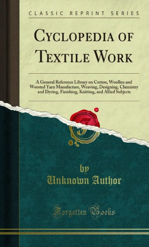 Cyclopedia of Textile Work