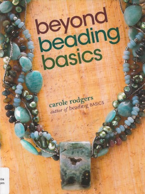 Beyond Beading Basics