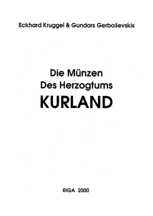 Die Munzen Des Herzogtums KURLAND